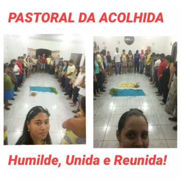 PASTORAL DA ACOLHIDA DA PARÓQUIA NOSSA SENHORA APARECIDA EM COLINAS DO TOCANTINS